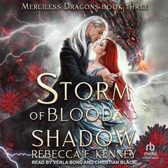 Storm of Blood and Shadow Audibook, by Rebecca F. Kenney
