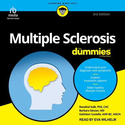 Multiple Sclerosis For Dummies, 3rd Edition Audibook, by Kathleen Costello, MS ANP-BC