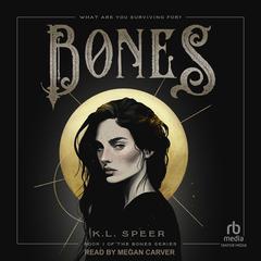 Bones Audibook, by K.L. Speer