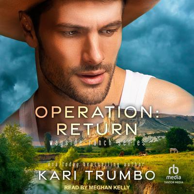 Operation: Return Audibook, by Kari Trumbo