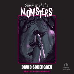 Summer of the Monsters Audibook, by David Sodergren