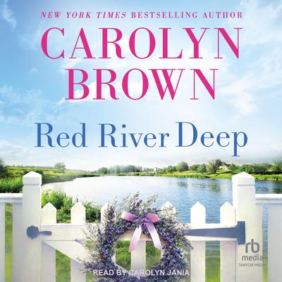 Red River Deep Audibook, by Carolyn Brown