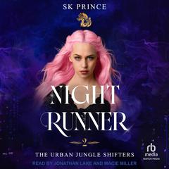 Night Runner Audibook, by SK Prince