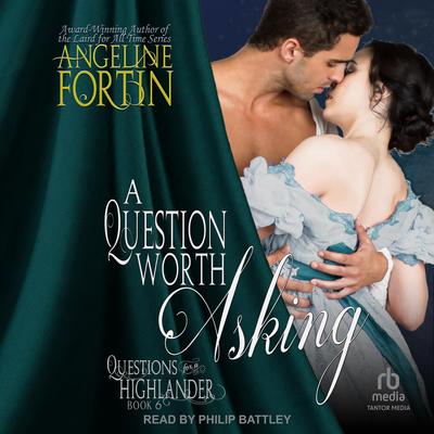 A Question Worth Asking Audibook, by Angeline Fortin