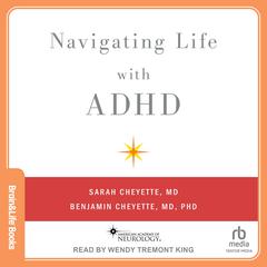 Navigating Life With ADHD Audibook, by Sarah Cheyette