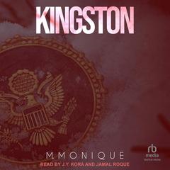 Kingston Audibook, by M. Monique