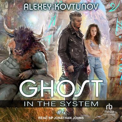 Ghost in the System: Book 4 Audibook, by Alexey Kovtunov