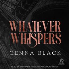 Whatever Whispers Audibook, by Genna Black