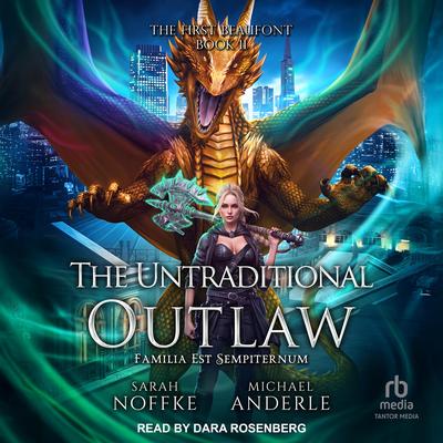 The Untraditional Outlaw Audibook, by Sarah Noffke