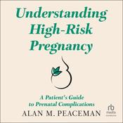 UNDERSTANDING HIGH-RISK PREGNANCY
