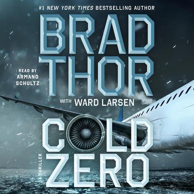 Cold Zero: A Thriller Audibook, by Brad Thor