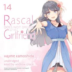 Rascal Does Not Dream of His Girlfriend Audibook, by Hajime Kamoshida
