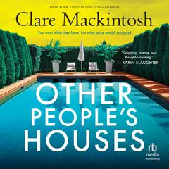 Other People's Houses: A Novel Audibook, by Clare Mackintosh