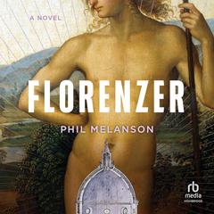 Florenzer Audibook, by Phil Melanson