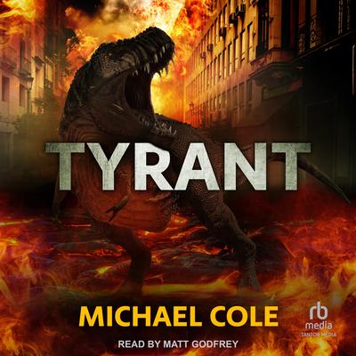Tyrant Audibook, by Michael Cole