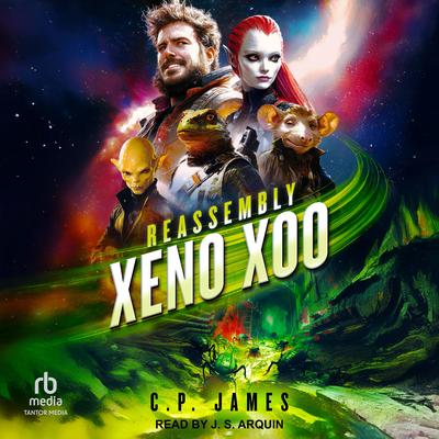 Xeno Xoo Audibook, by C.P. James