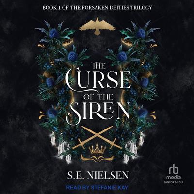 The Curse of the Siren Audibook, by S. E. Nielsen
