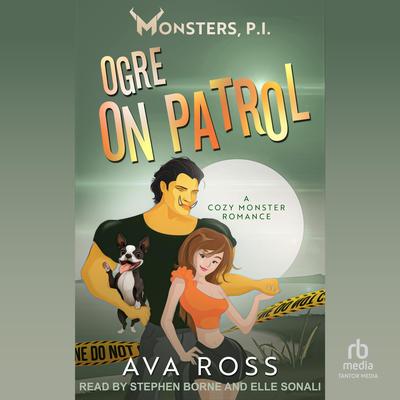 Ogre on Patrol Audibook, by Ava Ross