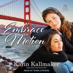 Embrace in Motion Audibook, by Karin Kallmaker