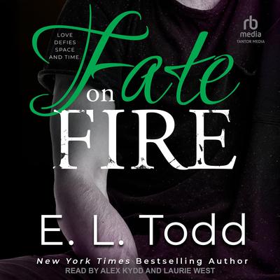 Fate on Fire Audibook, by E.L. Todd