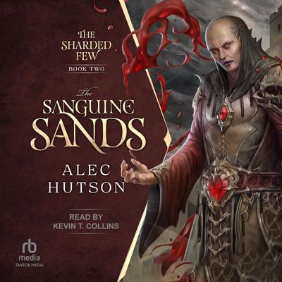 The Sanguine Sands Audibook, by Alec Hutson