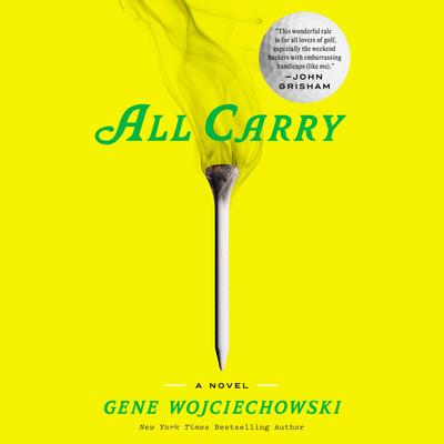 All Carry: A Novel Audibook, by Gene Wojciechowski