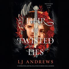 Heir of Twisted Lies Audibook, by LJ Andrews