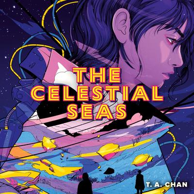 The Celestial Seas Audibook, by T. A. Chan