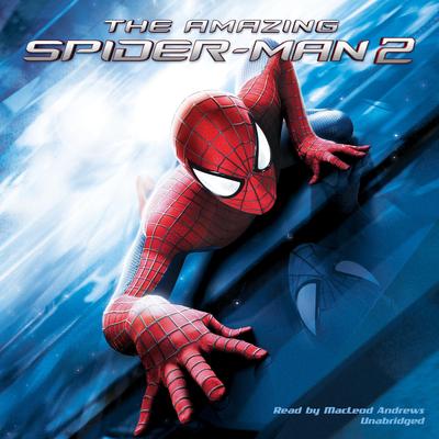 The Amazing Spider-Man 2 Junior Novel Audibook, by Brittany Rubiano