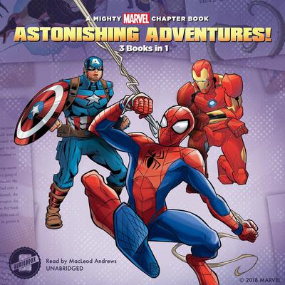 Astonishing Adventures!: 3 Books in 1! Audibook, by Steve Behling