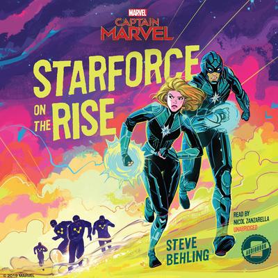 Captain Marvel: Starforce on the Rise Audibook, by Steve Behling