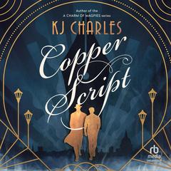 Copper Script Audibook, by KJ Charles