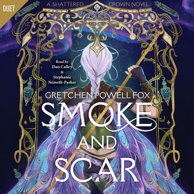 Smoke and Scar Audibook, by Gretchen Powell