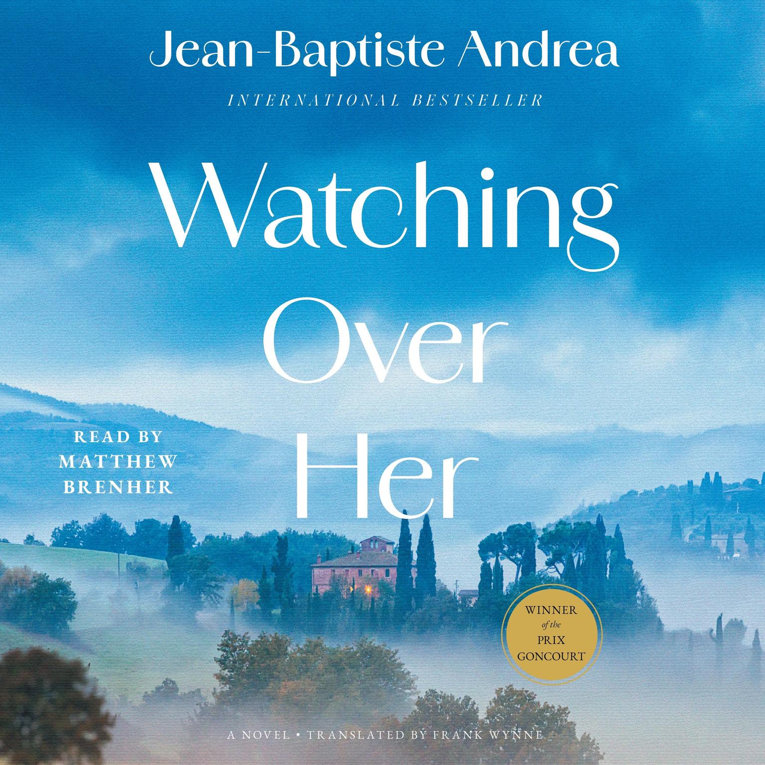 Watching Over Her: A Novel Audiobook, by Jean-Baptiste Andrea