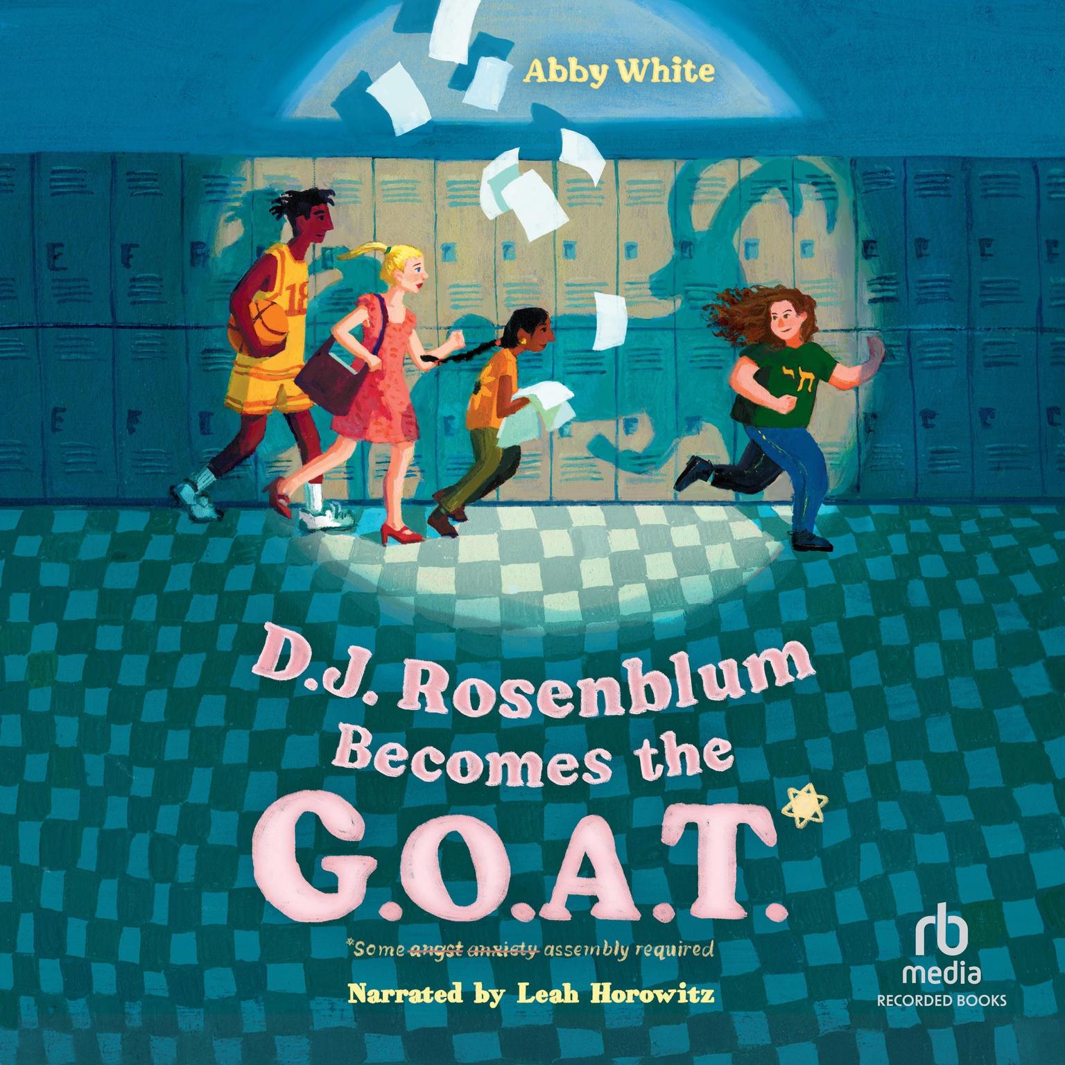 D. J. Rosenblum Becomes the G.O.A.T. Audiobook, by Abby White