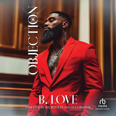 Objection Audibook, by B. Love