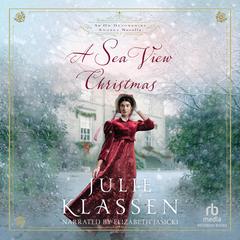 A Sea View Christmas: An On Devonshire Shores Novella Audibook, by Julie Klassen
