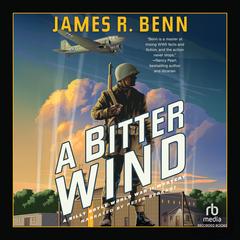 A Bitter Wind Audibook, by James R. Benn