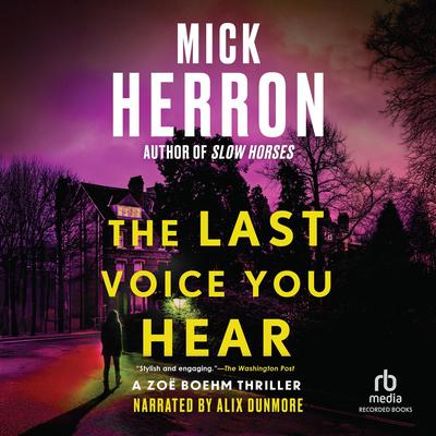 The Last Voice You Hear Audibook, by Mick Herron