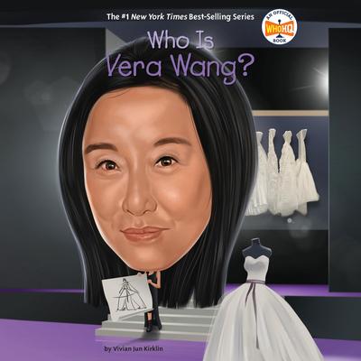 Who Is Vera Wang? Audibook, by Vivian Jun Kirklin