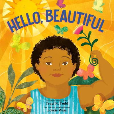 Hello, Beautiful Audibook, by Traci N. Todd