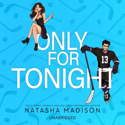 Only for Tonight Audibook, by Natasha Madison