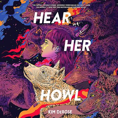 Hear Her Howl Audibook, by Kim DeRose