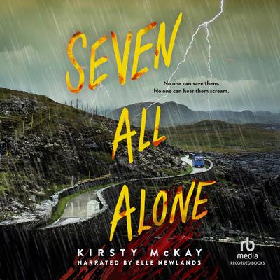Seven All Alone Audibook, by Kirsty McKay
