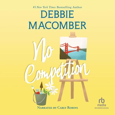 No Competition Audibook, by Debbie Macomber