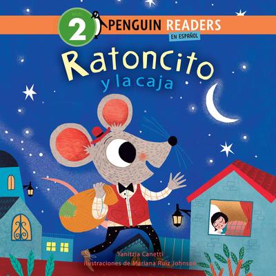 Ratoncito y la caja (Ratoncito and the Box Spanish Edition) Audibook, by Yanitzia Canetti