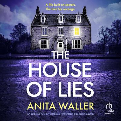 The House of Lies Audibook, by Anita Waller