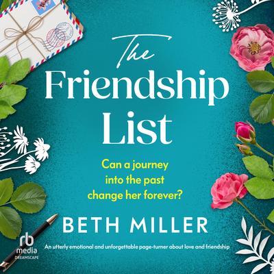 The Friendship List Audibook, by Beth Miller