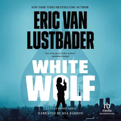 White Wolf Audibook, by Eric Van Lustbader