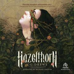 Hazelthorn Audibook, by C.G. Drews